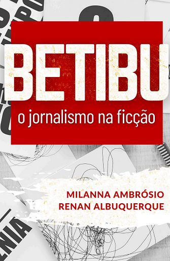 betibu jornalismo na ficção.png