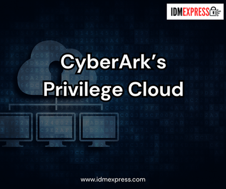 CyberArk’s Privilege Cloud