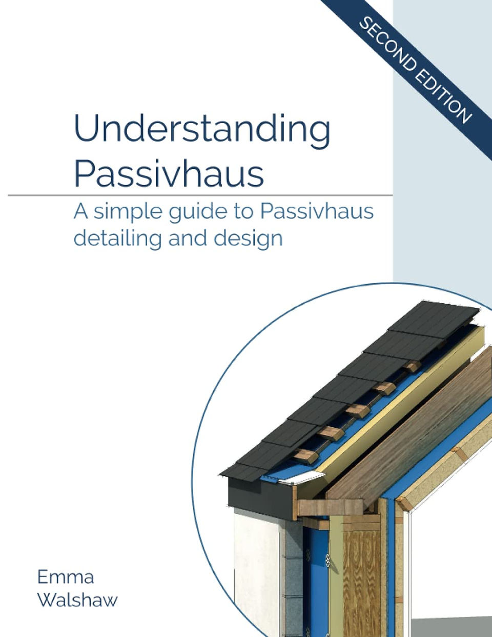 Cover of Understanding Passivhaus by Emma Walshaw, featuring an illustrated section of a highly insulated roof construction detail.