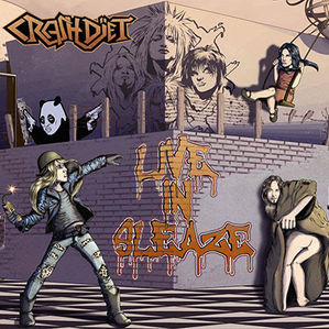 CRASH DIET Listen to LIVE IN SLEAZE