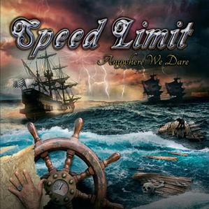SPEED LIMIT – "Anywhere We Dare” – official single from the album „Anywhere We Dare“