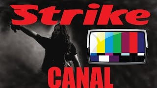 StrikeCanal novo velho endereço e mudanças