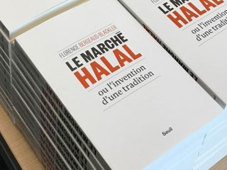“Le marché halal ou l’invention d’une tradition” éditions du Seuil, Janvier