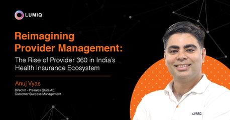 Reimagining Provider Management: The Rise of Provider 360 in India’s Health Insurance Ecosystem