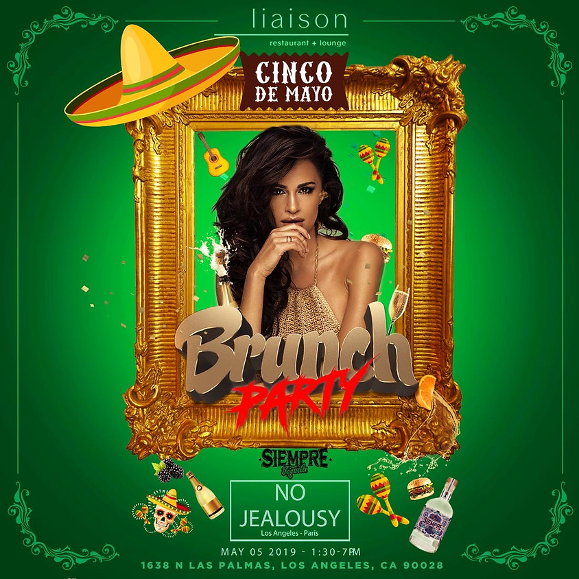 No Jealousy Sunday Party Brunch Special Cinco de Mayo