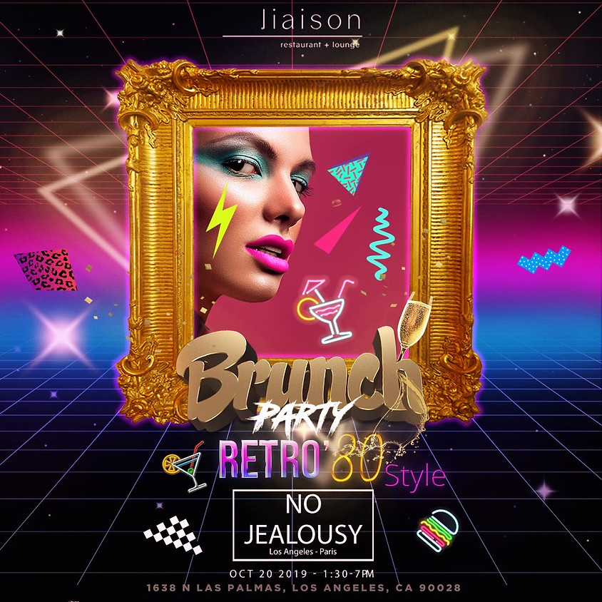 No Jealousy Sunday Party Brunch - Back to the 80's!!