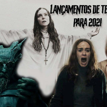 Os lançamentos de filmes de terror para 2021!
