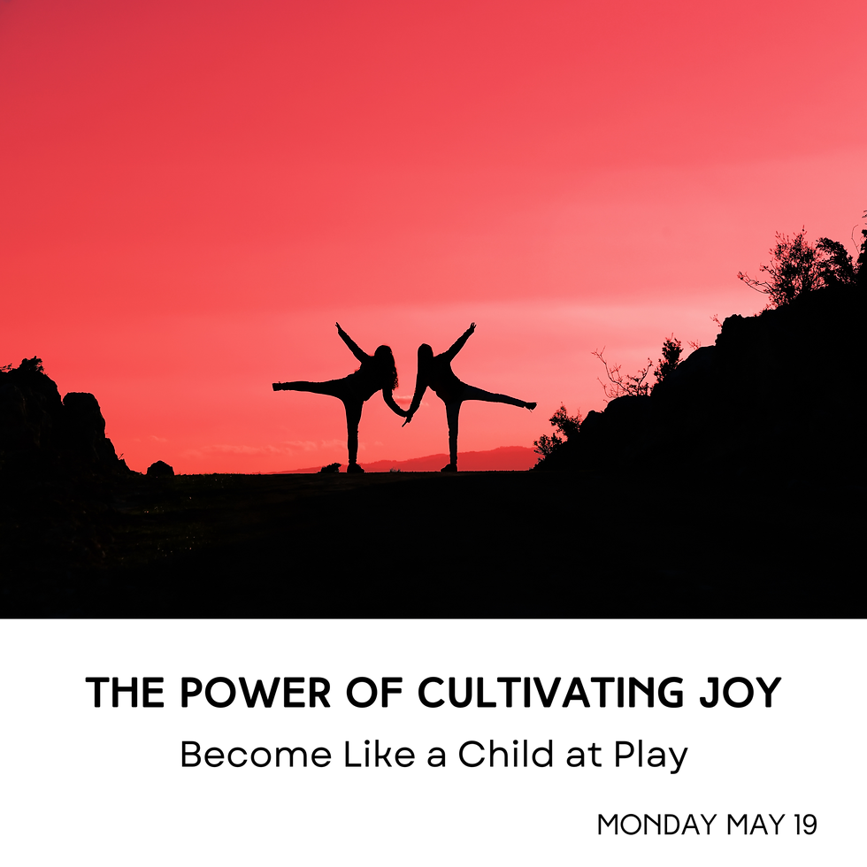 The Power of Cultivating Joy