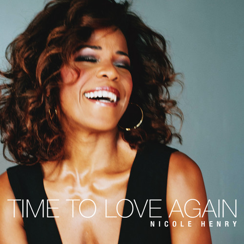 Nicole Henry - Time to Love Again CD | NicoleHenry