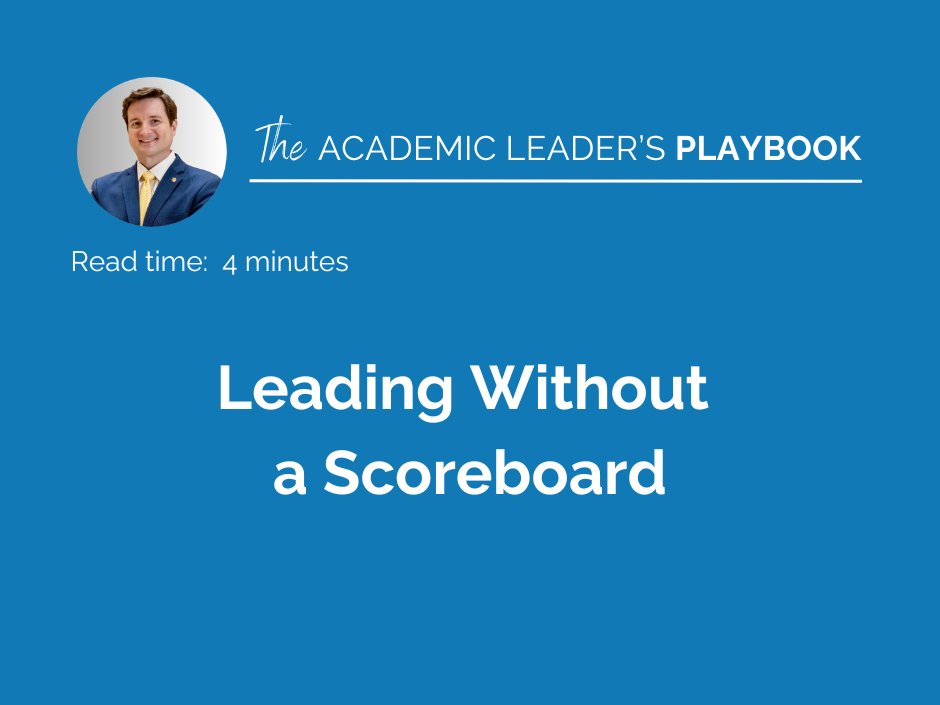 Leading Without a Scoreboard