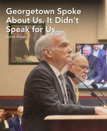 Georgetown Spoke About Us, It Didn't Speak for Us