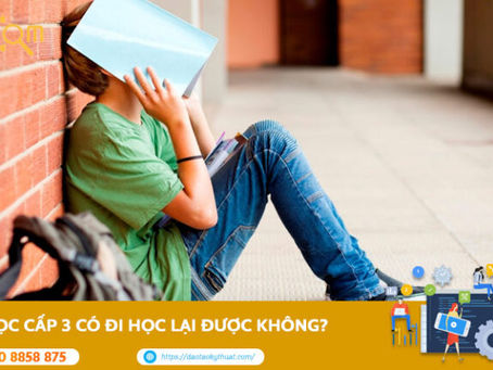 Bỏ học cấp 3 có đi học lại được không?