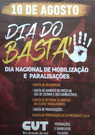 Dia do Basta - 10 de Agosto.