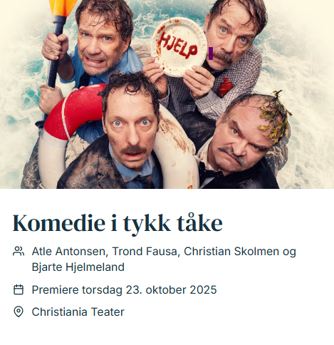 Komedie i tykk tåke på Christiania Teater Hotell