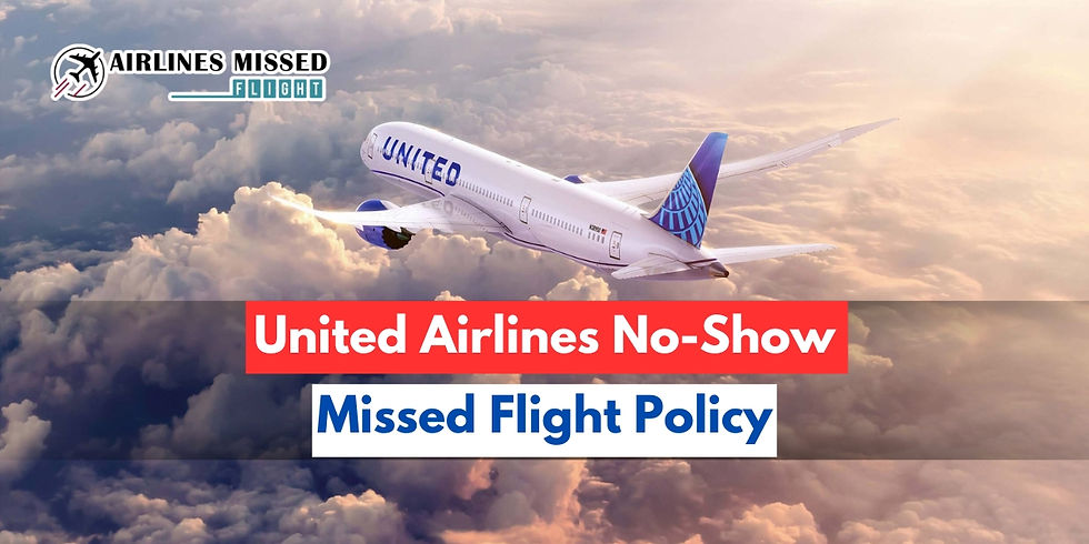 United Airlines No Show Policy