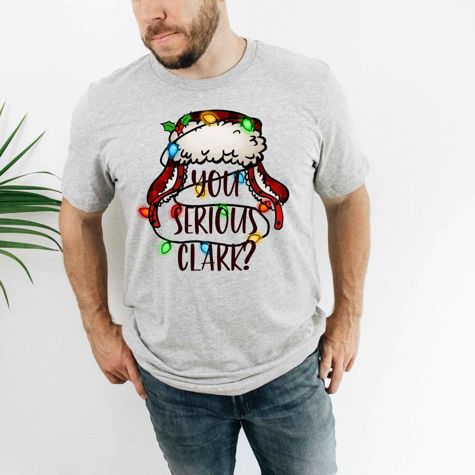 You Serious Clark? Tshirt