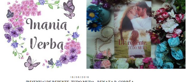{RESENHA} DE REPENTE, TUDO MUDA - RENATA R. CORRÊA