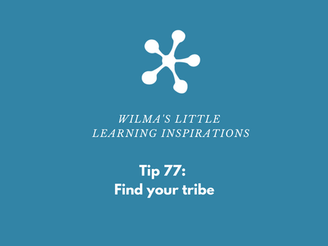 Tip 77: Find your tribe