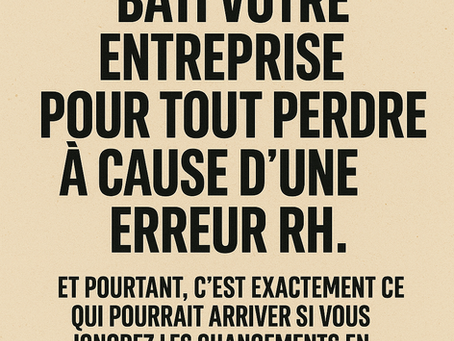 Vous n’avez pas bâti votre entreprise pour tout perdre à cause d’une erreur.Et pourtant, c’est exactement ce qui pourrait arriver si vous ignorez les changements en droit du travail.