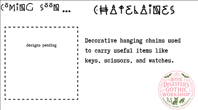 Coming Soon: Chatelaines