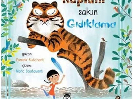 Kaplanı Sakın Gıdıklama