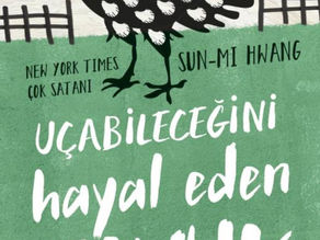 UÇABİLECEĞİNİ HAYÂL EDEN TAVUK