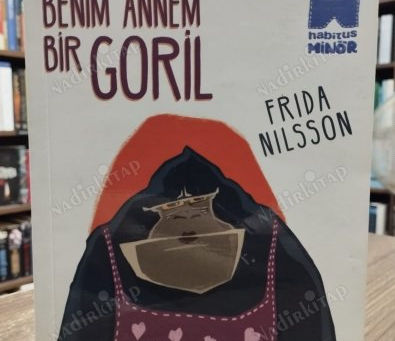 BENİM ANNEM BİR GORİL