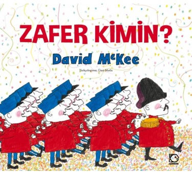 ZAFER KİMİN?