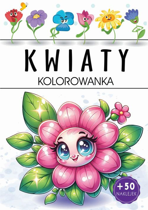 Kwiaty - kolorwanka +50 naklejek