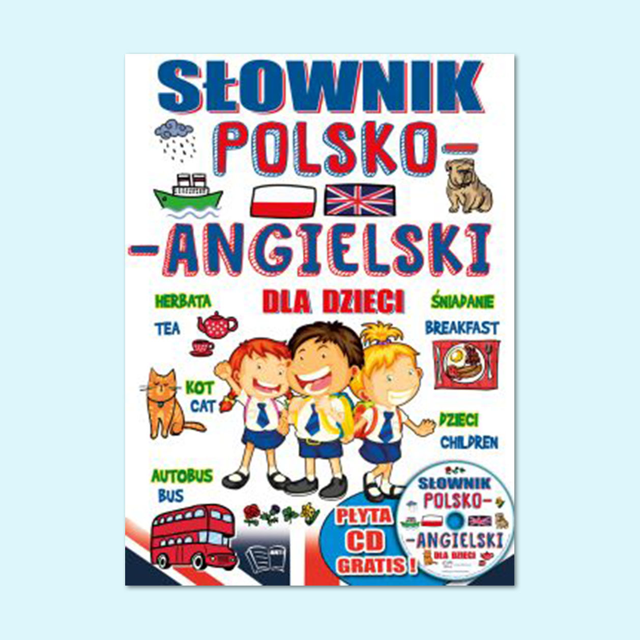 SŁOWNIK POLSKO-ANGIELSKI DLA DZIECI