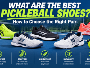 What Are the Best Pickleball Shoes? How to Choose the Right Pair