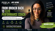 From Broken Back to Elite Performance Coach: Mariam Al-Roubi Shares an Extraordinary Journey on Just Saying