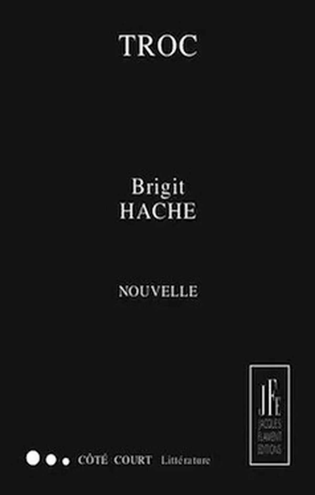 Couverture de la nouvelle Troc, design sobre