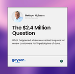 The $2.4 Million question: Why Geyser Data is the Smarter Choice for Long-Term Archival Over AWS Glacier
