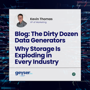 Meet the Dirty Dozen Data Offenders: Why Storage Is Exploding in Every Industry