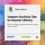 Effortless Archiving: How to Configure Geyser Data as an Archive Tier for Veeam