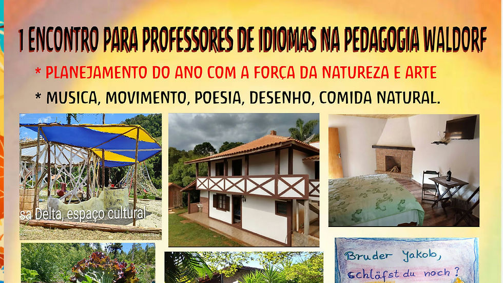 Encontro presencial de professores de Idiomas, Pedagogia Waldorf. Tema: Planejamento do ano, natureza e arte, Euritmia.