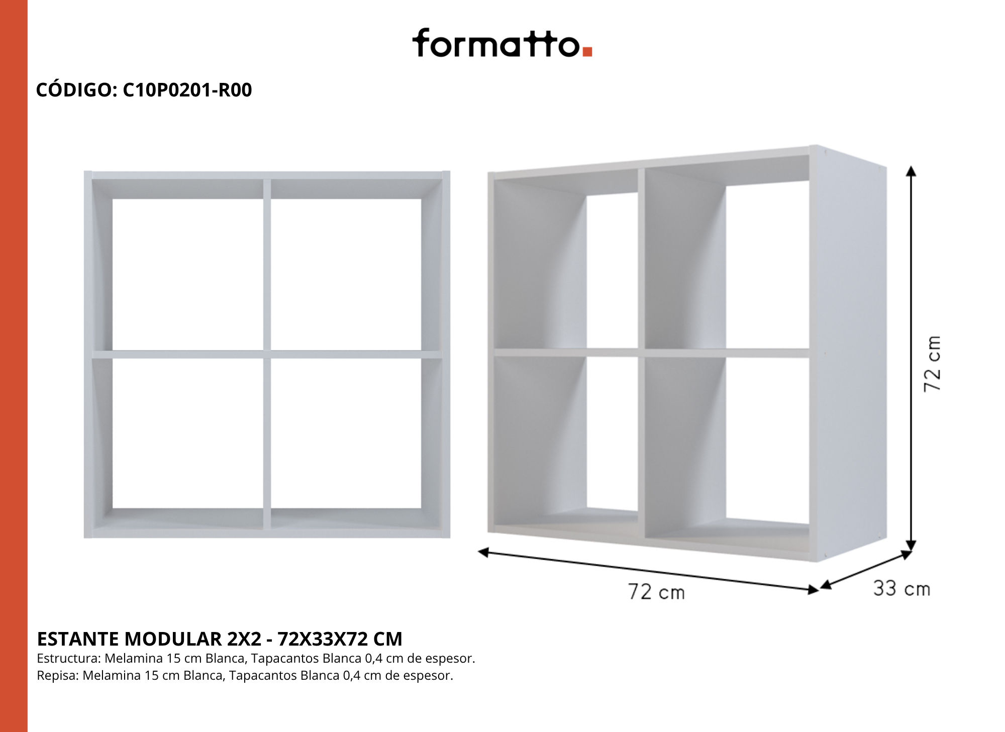 Estante modular 2X2 - 72X33X72 cm