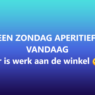 Geen zondags aperitiefje op 25.04.2021