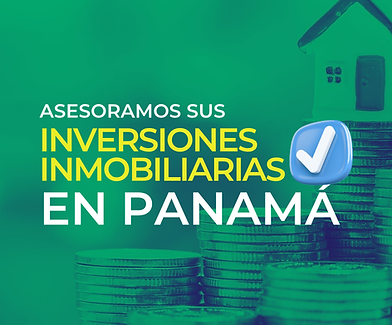 Asesoramos sus inversiones inmobiliarias en Panamá con estrategias de Finanzas y Riqueza