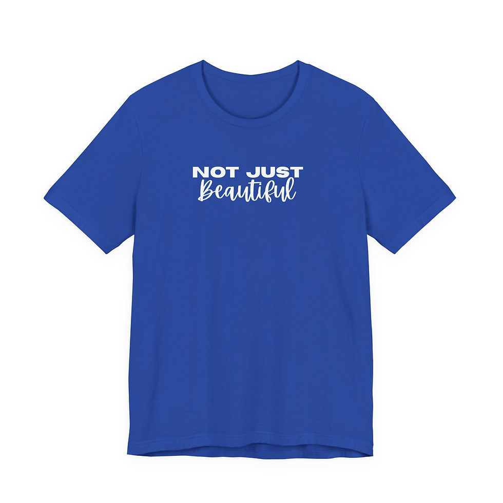Thumbnail: White Letter Not Just Beautiful Jersey Short Sleeve Tee