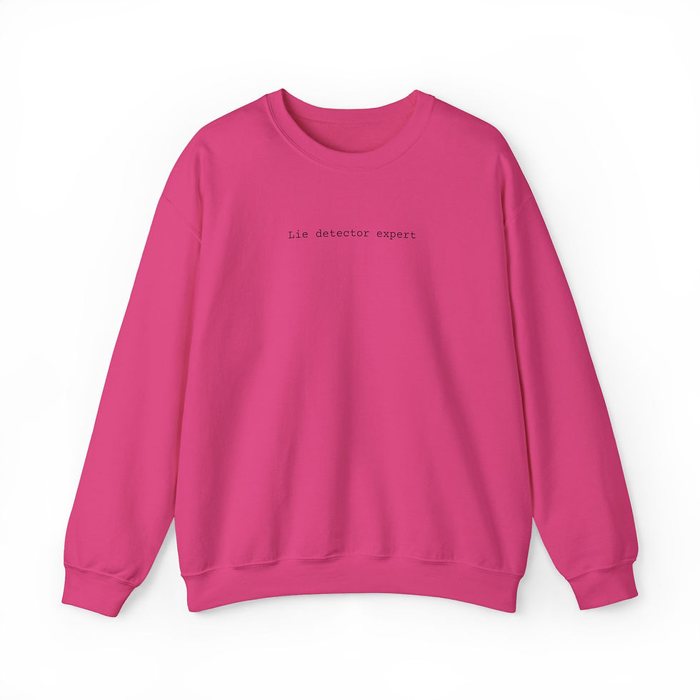 Thumbnail: Lie Detector Expert Sweatshirt