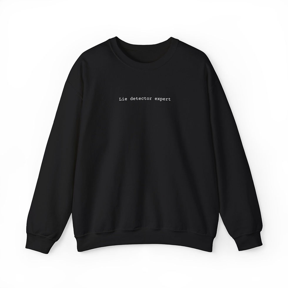 Thumbnail: Lie Detector Expert Sweatshirt