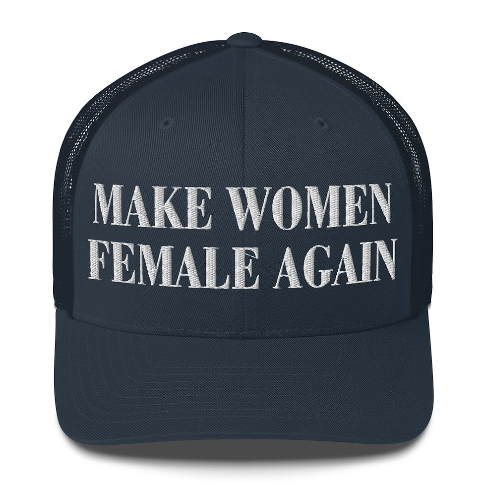 Thumbnail: MAKE WOMEN FEMALE AGAIN Trucker Cap