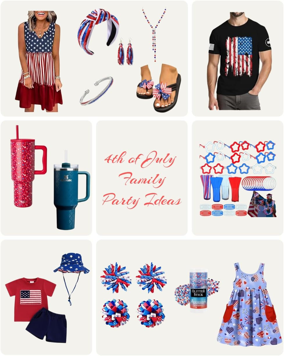 Collage of red, white and blue 4th of July outfits, accessories, tumblers and party decor with text 4th of July Family Party Ideas
