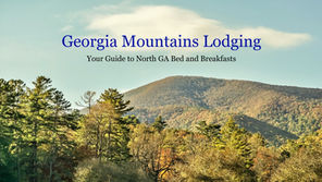 Cozy Georgia Mountain Lodging: Your Guide to North GA Bed and Breakfasts