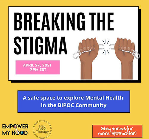 Breaking The Stigma Event from Empower My Hood