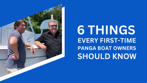 6 Things Every First-Time Panga Boat Owner Should Know