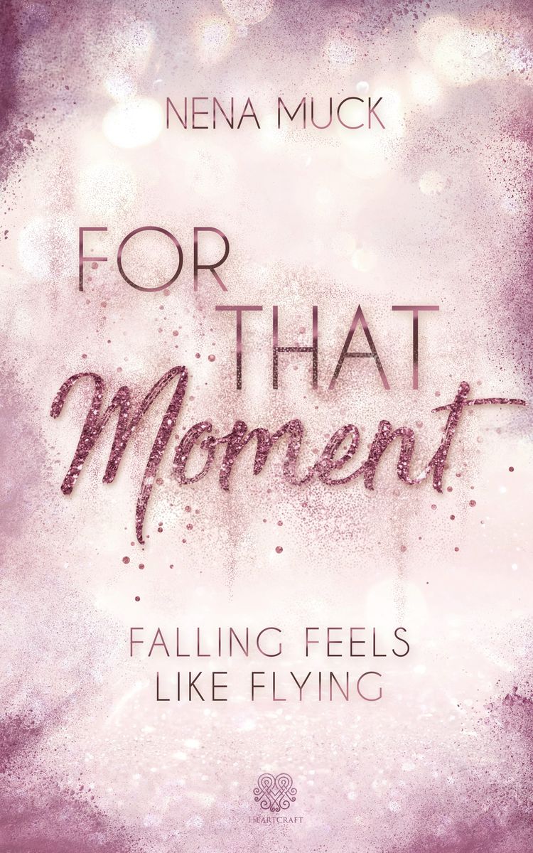 For That Moment