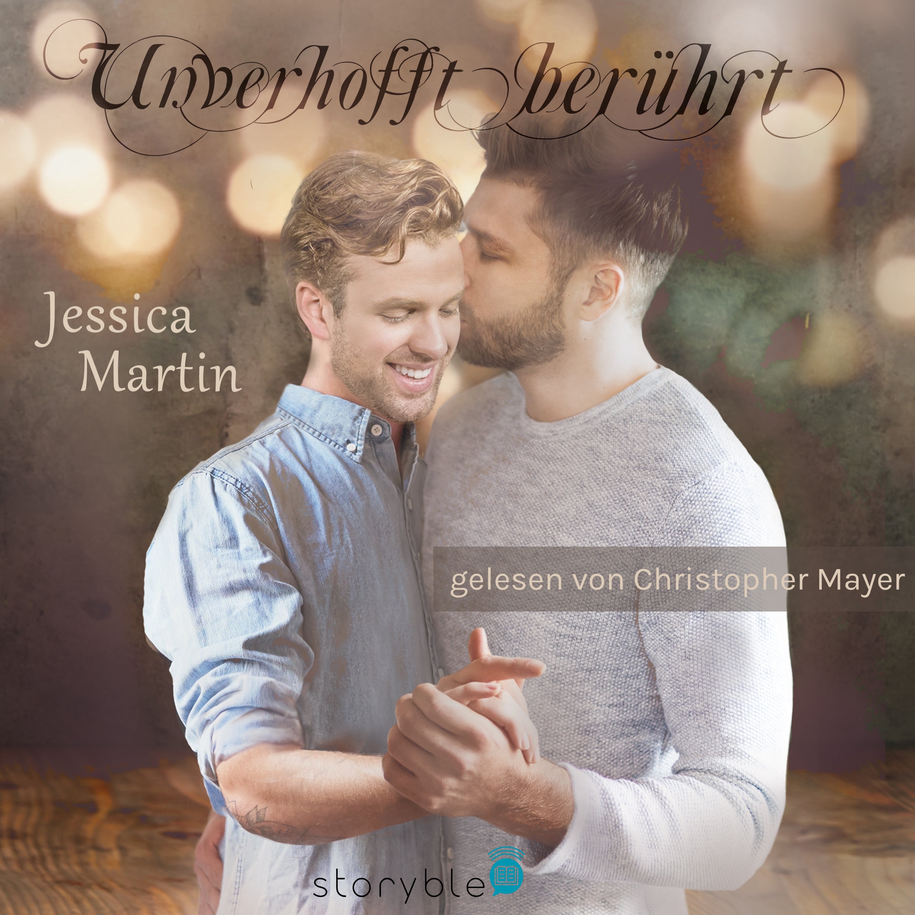 Unverhofft berührt